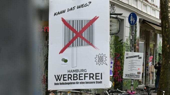 Eintragungsfrist zum Volksbegehren «Hamburg Werbefrei» startet Für einen Volksentscheid benötigt die Initiative knapp 66.000 Unterstützer-Unterschriften.